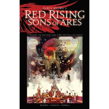 Pierce Browns Red Rising: Sons of Ares - An Original Graphic Novel TP