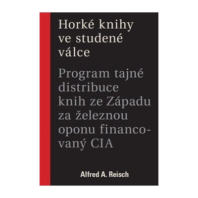 Horké knihy ve studené válce - Program tajné distribuce knih...