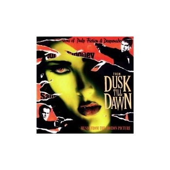 Od soumraku do úsvitu - From Dusk Till Dawn - OST/Soundtrack