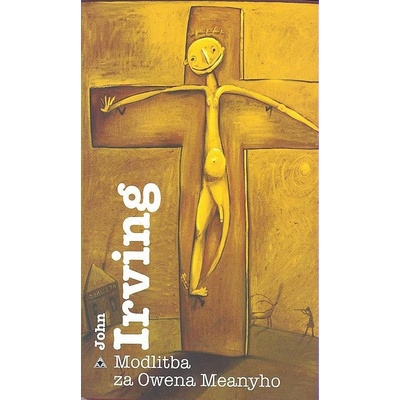 Modlitba za Owena Meanyho - John Irving