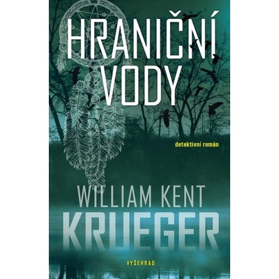 Hraniční vody - William Kent Krueger