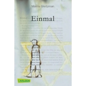 Einmal | Morris Gleitzman, Uwe-Michael Gutzschhahn (2013)