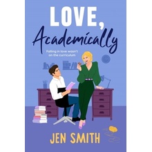 Love, Academically - Jen Smith