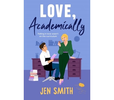 Love, Academically - Jen Smith