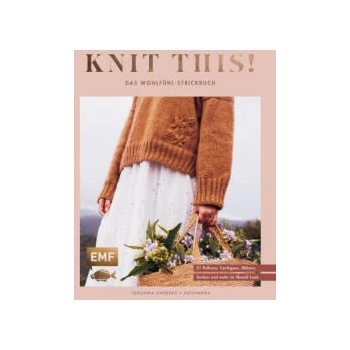 Knit this! - Das Wohlfühl-Strickbuch