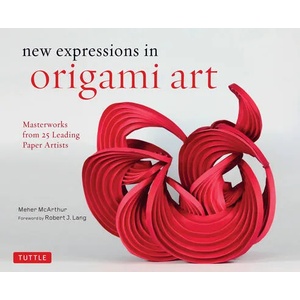 New Expressions in Origami Art | Robert J. Lang (ISBN: 9780804853453)