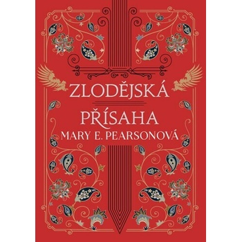 Zlodějská přísaha - Mary E. Pearson