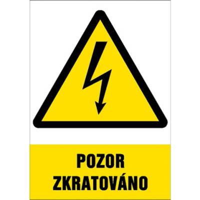 Značka Pozor zkratováno, samolepicí fólie, 210 × 297 mm BZ FE316