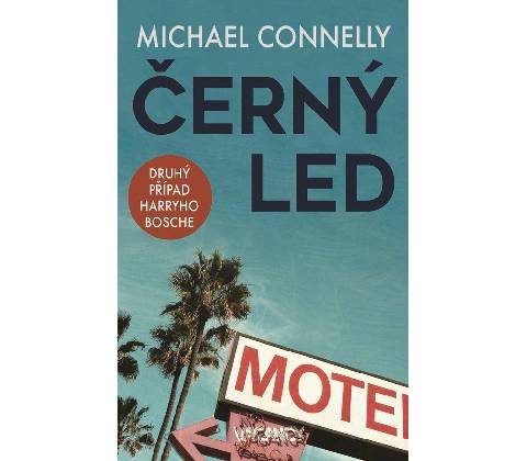 Černý led - Michael Connelly