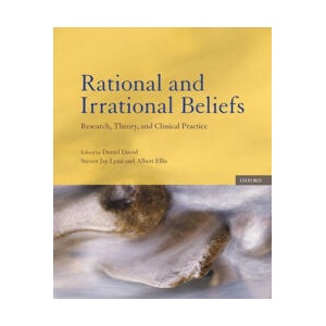 Rational and Irrational Beliefs | Albert Ellis, Steven Lynn, Daniel David (ISBN: 9780195182231)