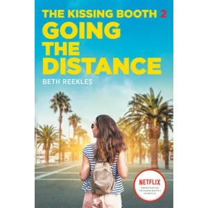 The Kissing Booth #2: Going the Distance | REEKLES BETH (ISBN: 9780593172575)