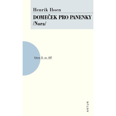 Domeček pro panenky - Ibsen Henrik