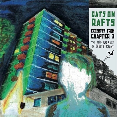 Rats On Rafts - Excerpts From Chapter 3 - The Mind Runs A Net Of Rabbit Paths LP