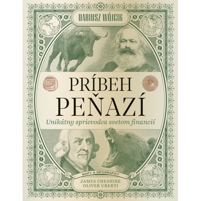 Príbeh peňazí Unikátny sprievodca svetom financií - Dariusz Wojcik