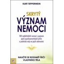 Skrytý význam nemocí