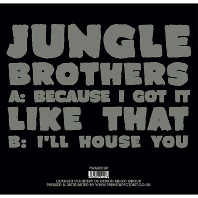 - Because I Got It Like That / I'll House You (d7b27fea-6578-4527-9e4f-4d3b9c21f3fb)