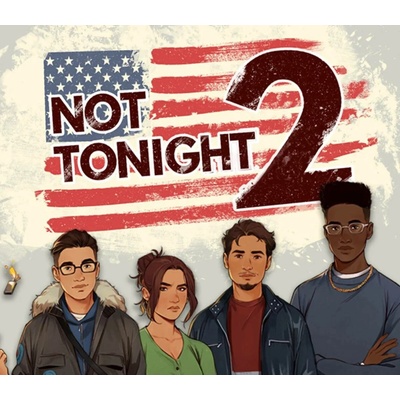 Not Tonight 2