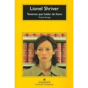 Tenemos que hablar de Kevin | Lionel Shriver, Javier Calzada (ISBN: 9788433973504)
