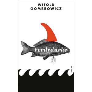 Ferdydurke | Witold Gombrowicz, Susan Sontag, Rolf Fieguth (ISBN: 9783311101017)