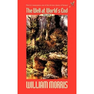 Well at the World's End | William Morris (ISBN: 9781587150890)