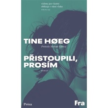 Přistoupili prosím - Tine Hoeg