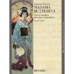 Madama Butterfly: Vocal Score | Puccini Giacomo, Giacomo Puccini, Thomas Martin (ISBN: 9780793553884)