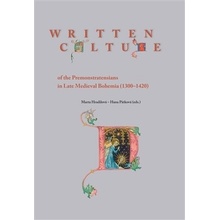 Written Culture of the Premonstratensians in Late Medieval Bohemia