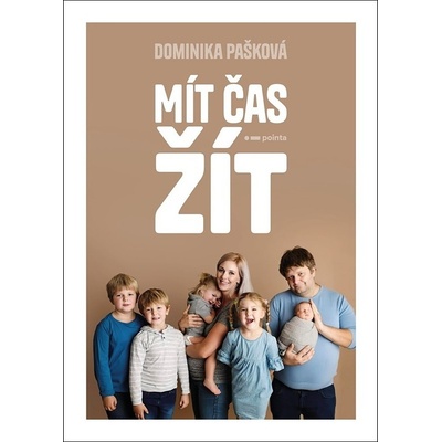Mít čas žít - Dominika Pašková