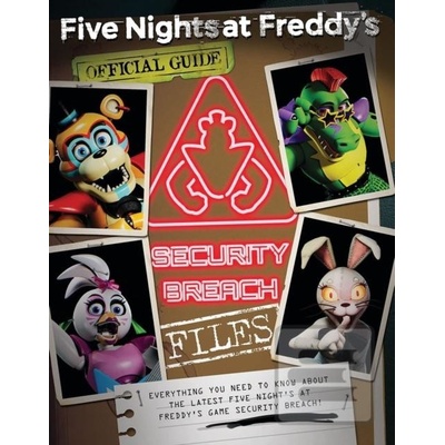 Security Breach Files Five Nights at Freddys