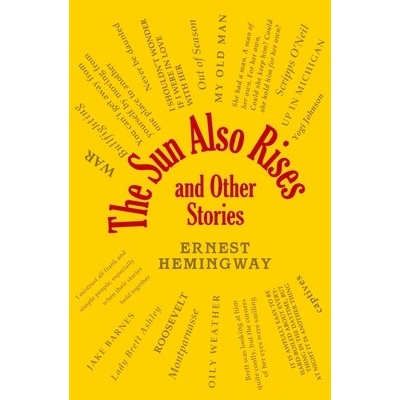 The Sun Also Rises and Other Stories Hemingway Ernest