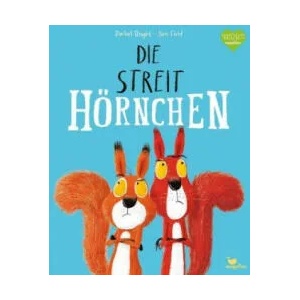 Die Streithörnchen (ISBN: 9783734820427)