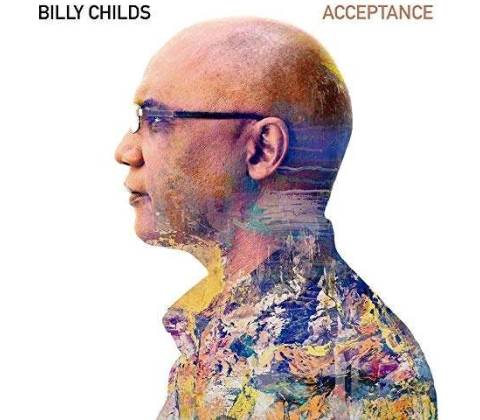CHILDS, BILLY - ACCEPTANCE CD