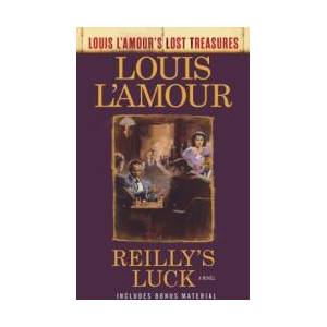 Reilly's Luck | Louis L'Amour (ISBN: 9781984817860)