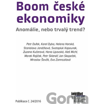 Boom české ekonomiky Anomálie, nebo trvalý trend?