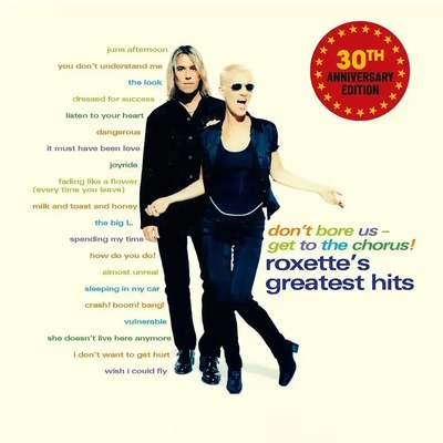 Roxette - Don't Bore Us - Get To The Chorus (2 CD) (5021732973337)