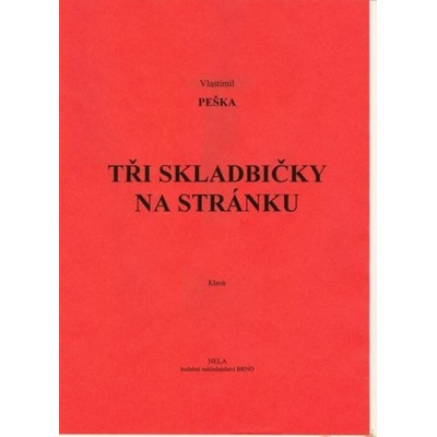 Peška Vlastimil Tři skladbičky na stránku – Hledejceny.cz