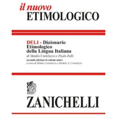 nuovo etimologico. Dizionario etimologico della lingua italiana