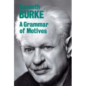 Grammar of Motives | Kenneth Burke (ISBN: 9780520015449)