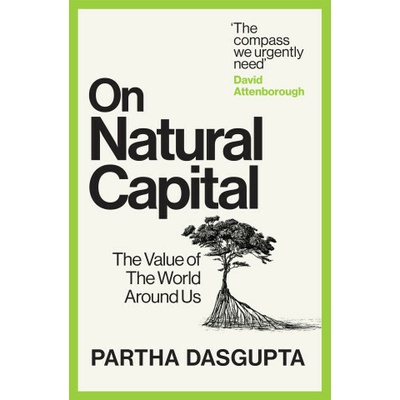 On Natural Capital - Partha Dasgupta