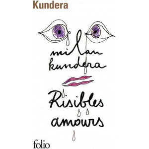 Risibles amours | Kundera (2020)
