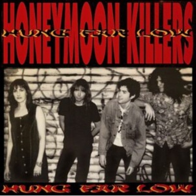 Honeymoon Killers - Hung Far Low LP
