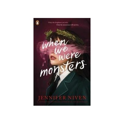 When We Were Monsters - Jennifer Niven