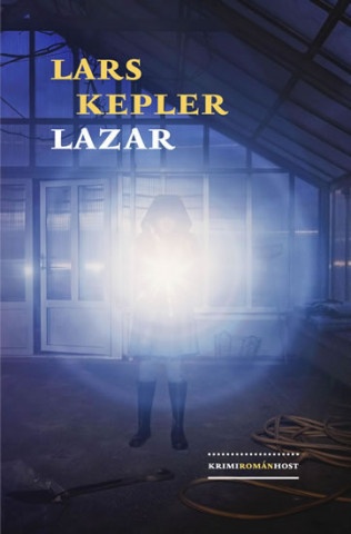 Lars Kepler - Lazar