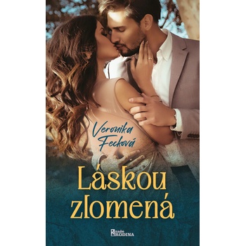 Láskou zlomená
