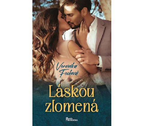 Láskou zlomená