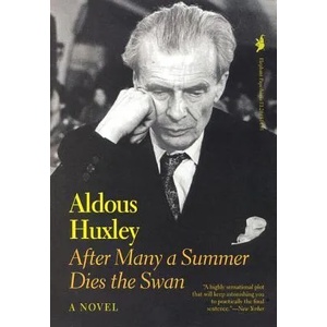 After Many a Summer Dies the Swan | Aldous Huxley (ISBN: 9781566630184)