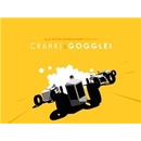 Cranks and Goggles