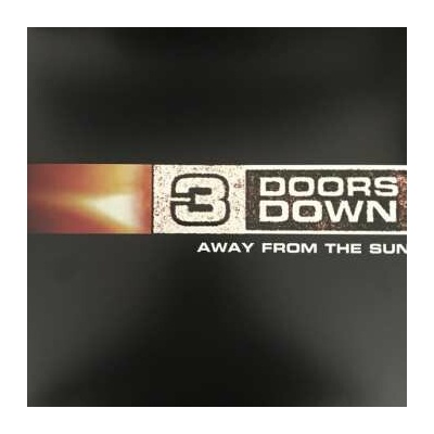3 DOORS DOWN - AWAY FROM THE SUN LP
