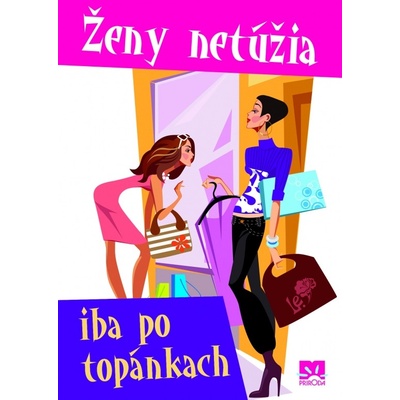 Ženy netúžia iba po topánkach