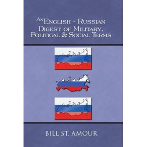 English-Russian Digest of Military, Political & Social Terms | Bill St Amour (ISBN: 9781490727943)